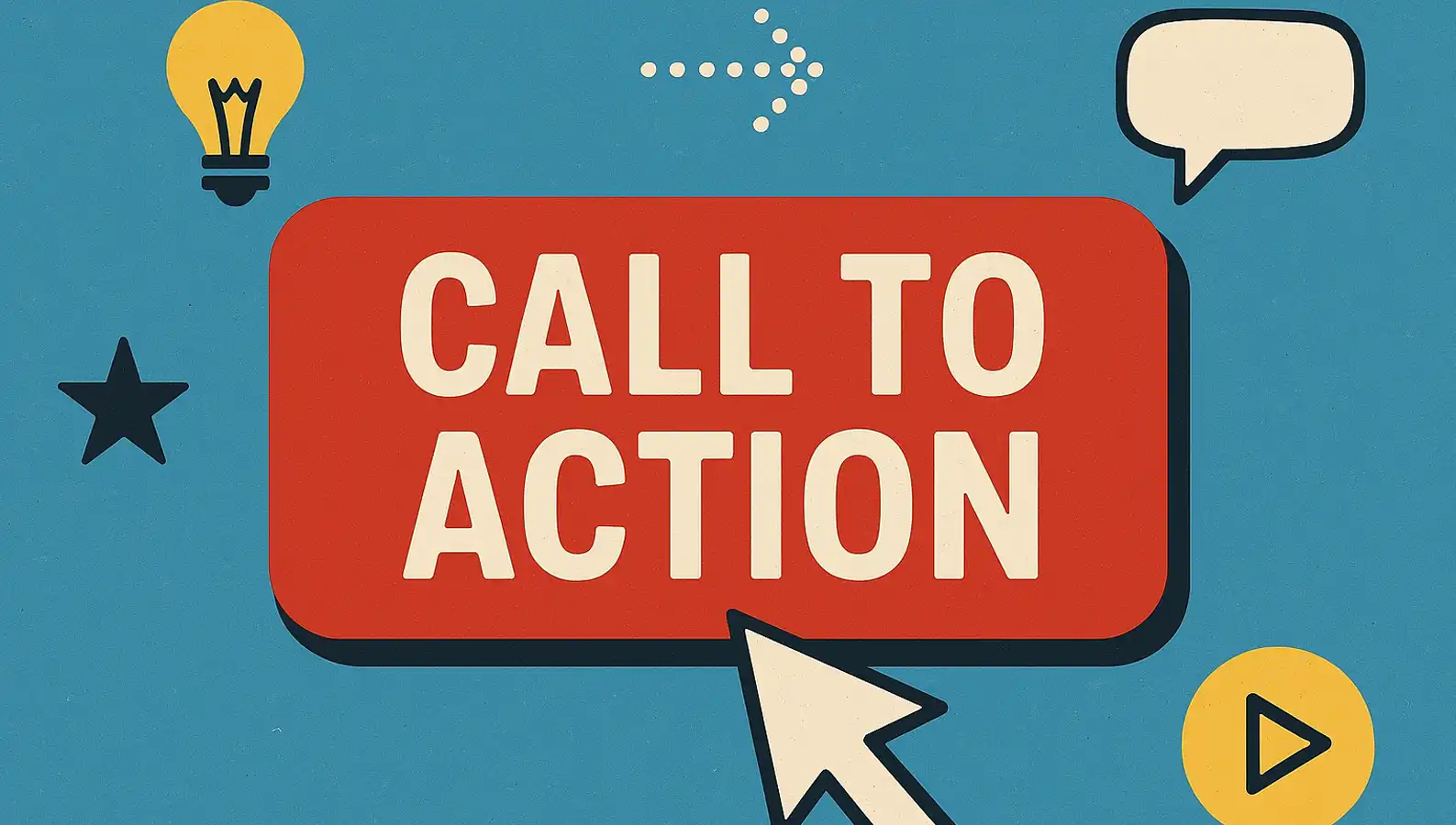 Ein Call to Action ist eine Handlungsaufforderung an den Nutzer Ein Call to Action ist eine Handlungsaufforderung an den Nutzer